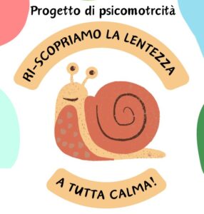 Progetto Ri-scopriamo al lentezza.